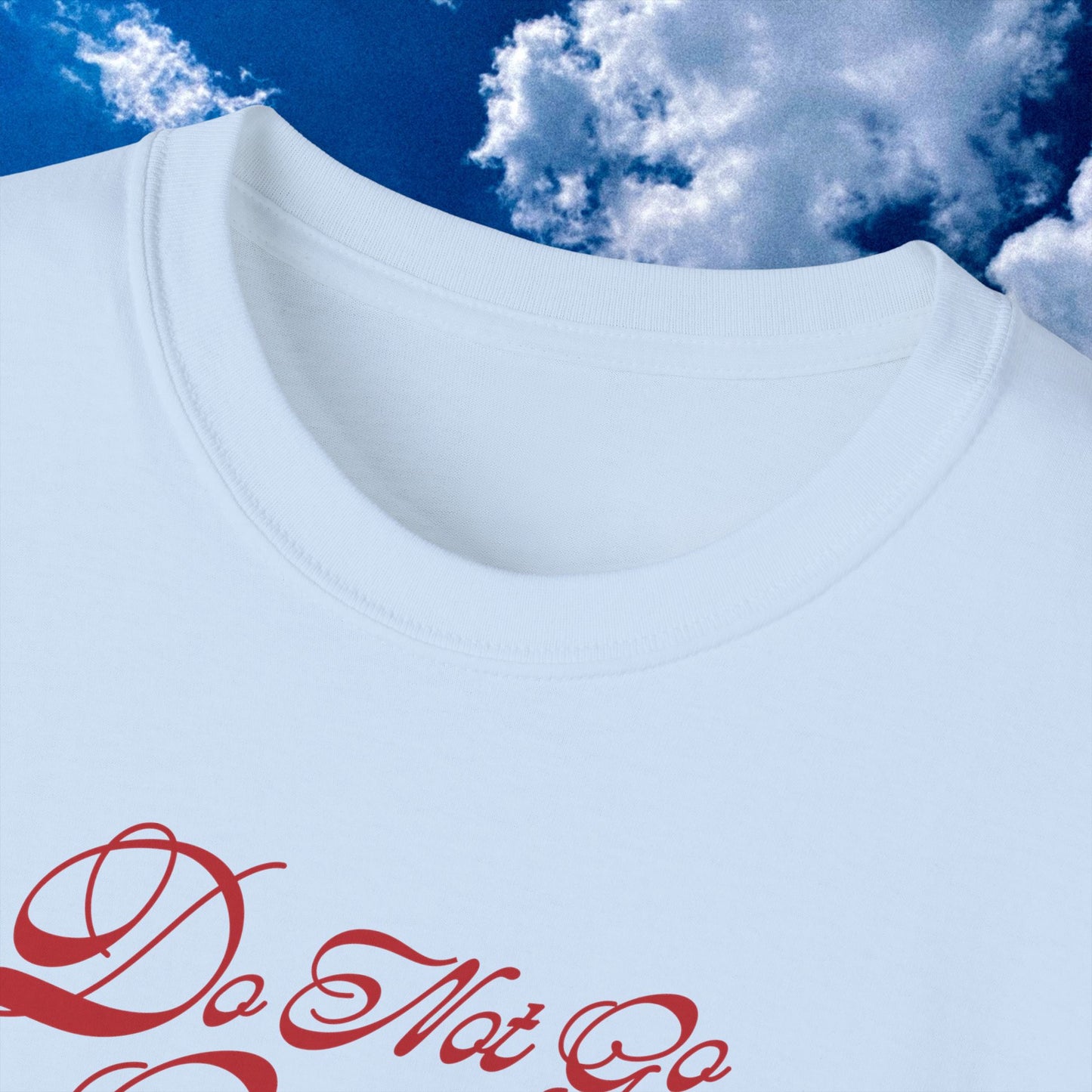 Dylan Thomas “Do Not Go Gently Into That Good Night” Quote -Unisex Ultra Cotton Tee