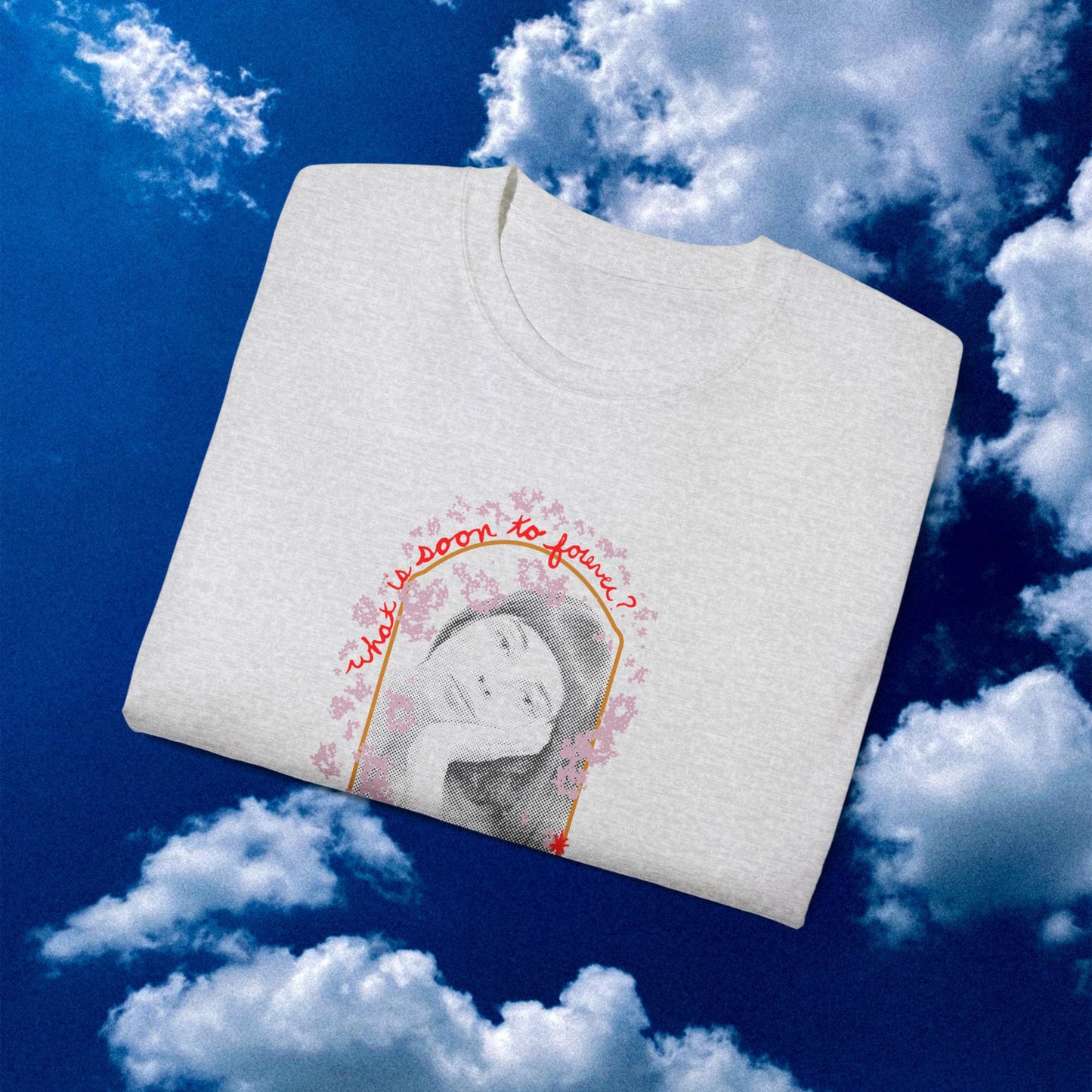 Collage Art Print Tee with 'What is Soon to Forever' Message - T-Shirt