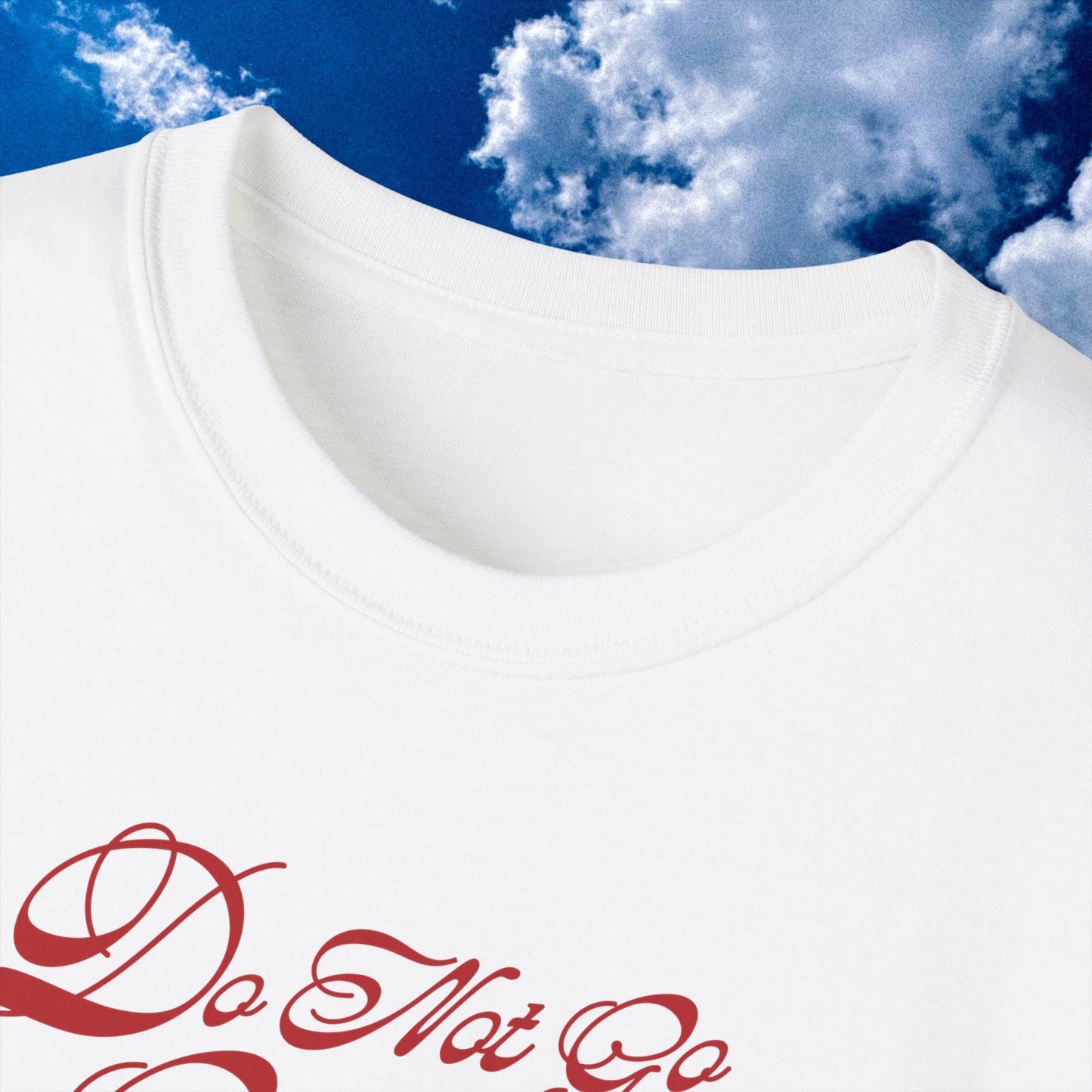 Dylan Thomas “Do Not Go Gently Into That Good Night” Quote -Unisex Ultra Cotton Tee