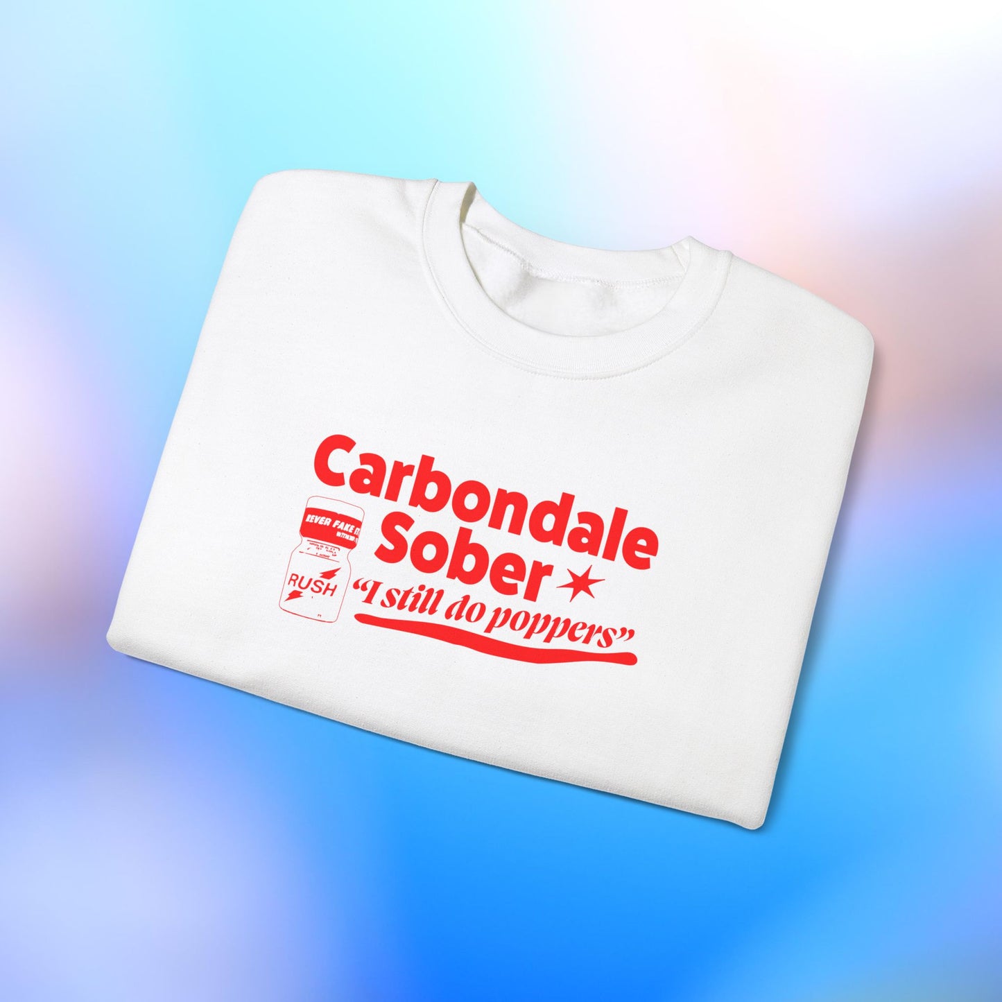 Carbondale Sober, I Still Do Poppers Unisex Heavy Blend™ Crewneck Sweatshirt