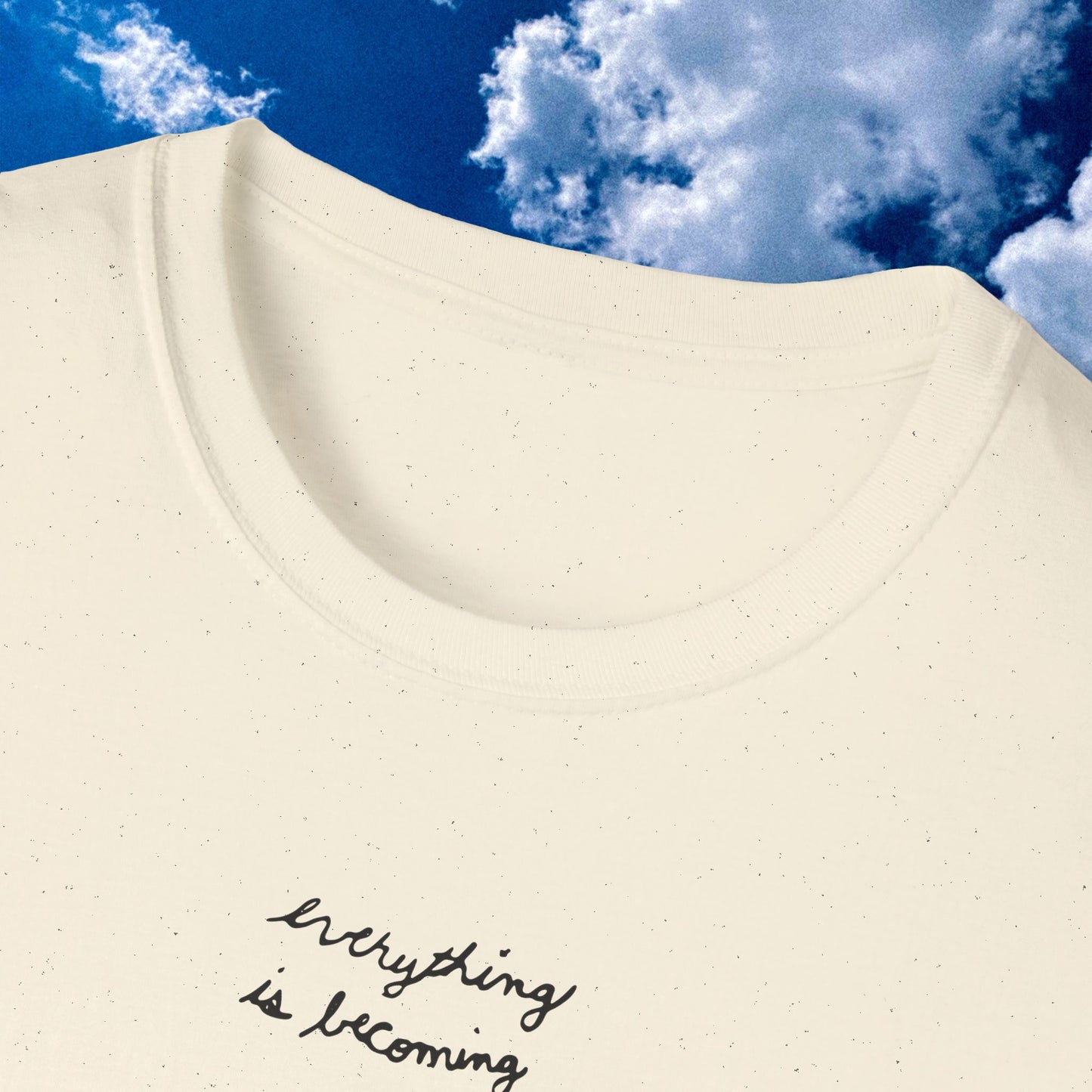 'Everything is Becoming' Art Print T Shirt- Unisex Softstyle T-Shirt