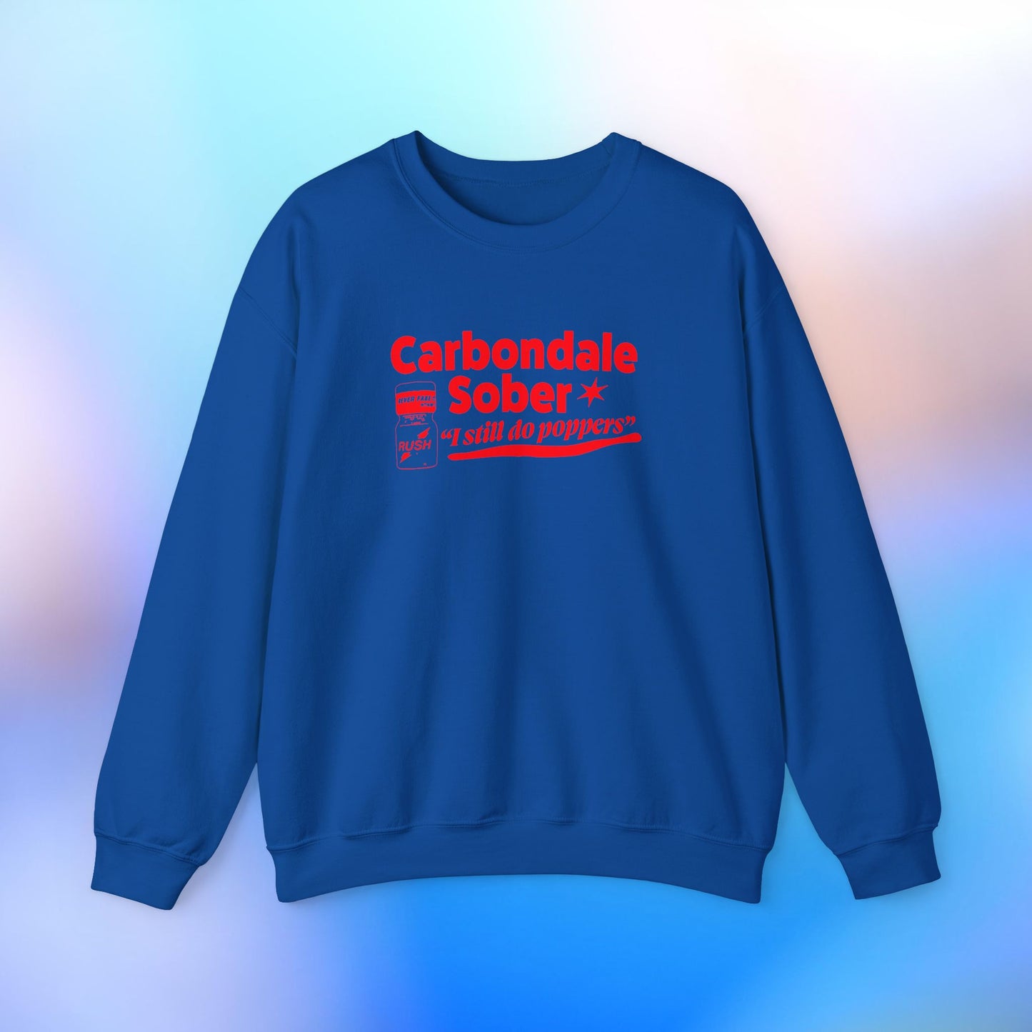 Carbondale Sober, I Still Do Poppers Unisex Heavy Blend™ Crewneck Sweatshirt