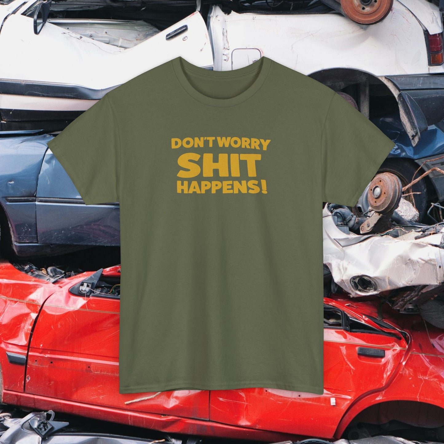 Don't Worry, Shit Happens! Vintage 70's Funny Joke Chill Unisex Heavy Cotton Tee