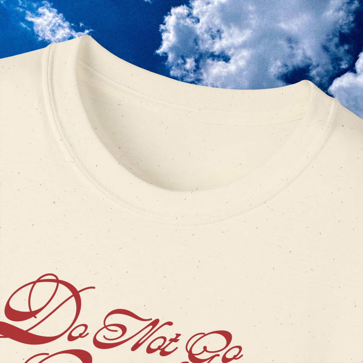 Dylan Thomas “Do Not Go Gently Into That Good Night” Quote -Unisex Ultra Cotton Tee