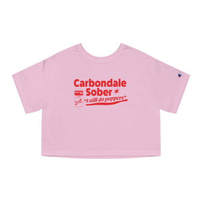 Carbondale Sober, I Still Do Poppers Funny Parody Gay Pride Party Pride Champion Women's Heritage Cropped T-Shirt