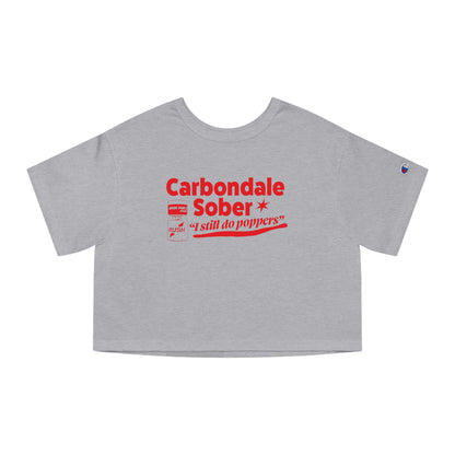 Carbondale Sober, I Still Do Poppers Funny Parody Gay Pride Party Pride Champion Women's Heritage Cropped T-Shirt